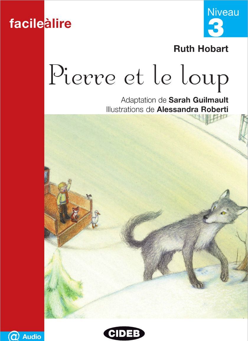 

Facile a Lire: Pierre et Le Loup