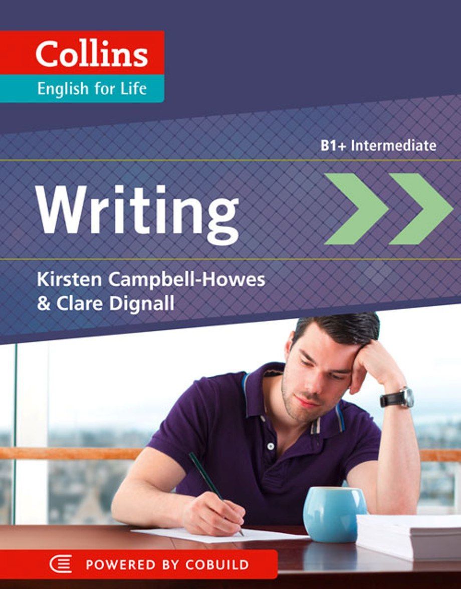 Collins writing. B1 writing. Collins English for Life reading b1. English Life Intermediate.