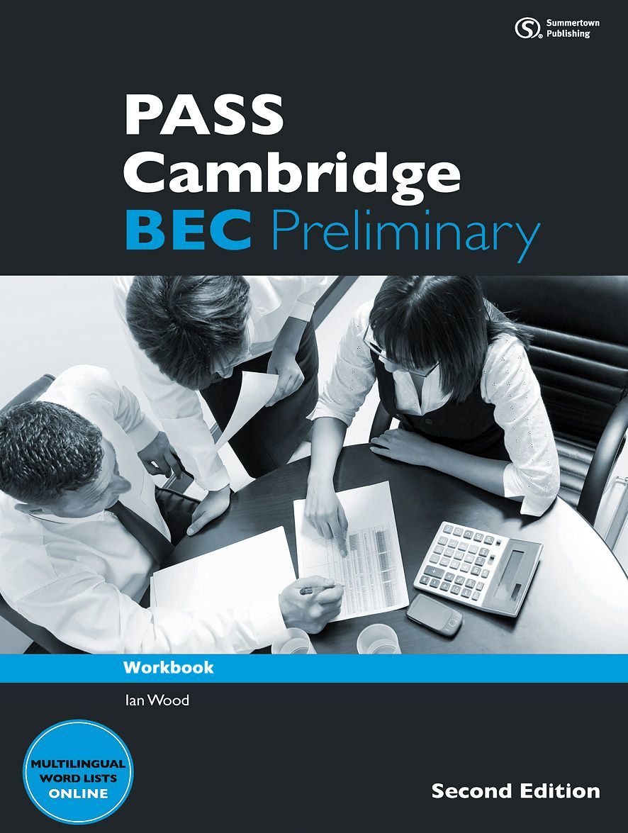 

Pass Cambridge Bec Preliminary: Workbook