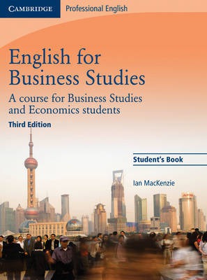 

English for Business Studies Third edition Student`s Book