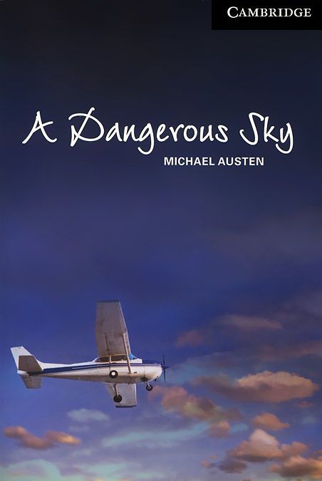 

A Dangerous Sky: Level 6: Advanced (+ CD)