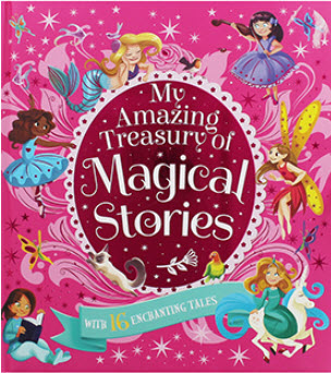 

My Amazing Treasury of Magical Stories - (9781785576201)
