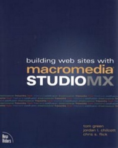 

Building Web Sites With Macromedia Studio MX. Издательство New Riders. 2791538