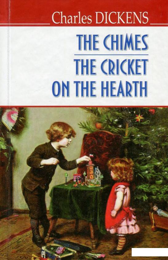 

The Chimes. The Cricket on the Hearth (751381)