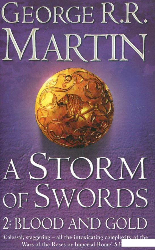 

A Song of Ice and Fire. Book 3. A Storm of Swords 2: Blood and Gold (258946)