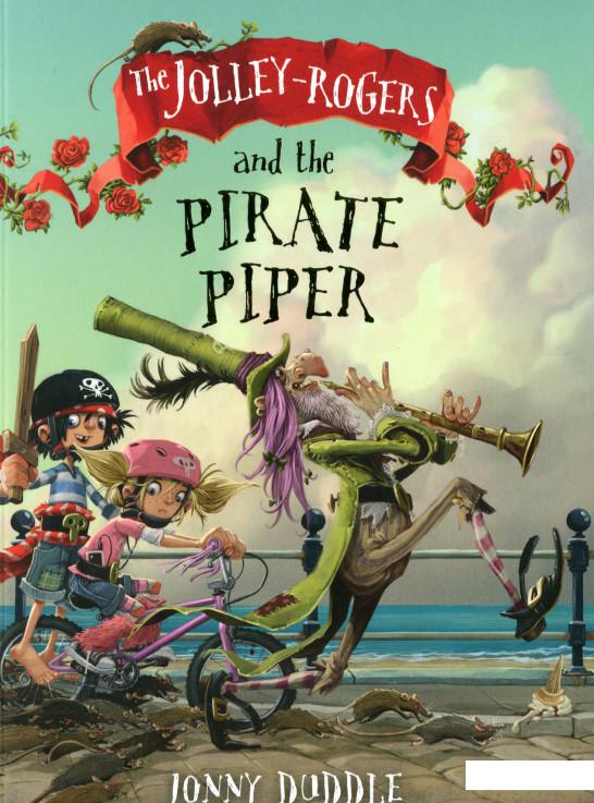 

The Jolley-Rogers and the Pirate Piper (1023550)