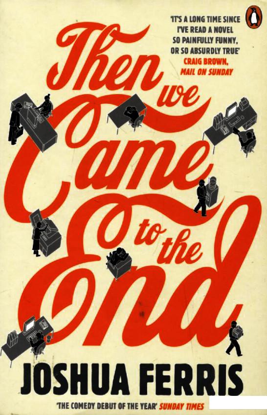 

Then we Came to the End (236083)