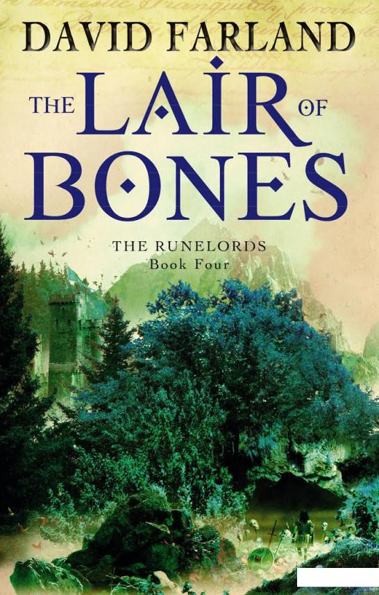 

The Runelords. Book 4. The Lair of Bones (549723)