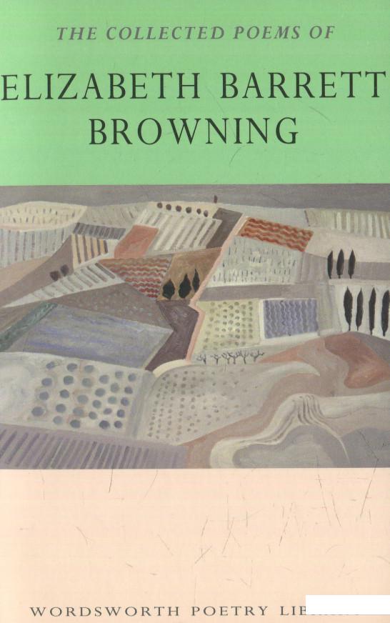 

The Collected Poems of Elizabeth Barrett Browning (616788)