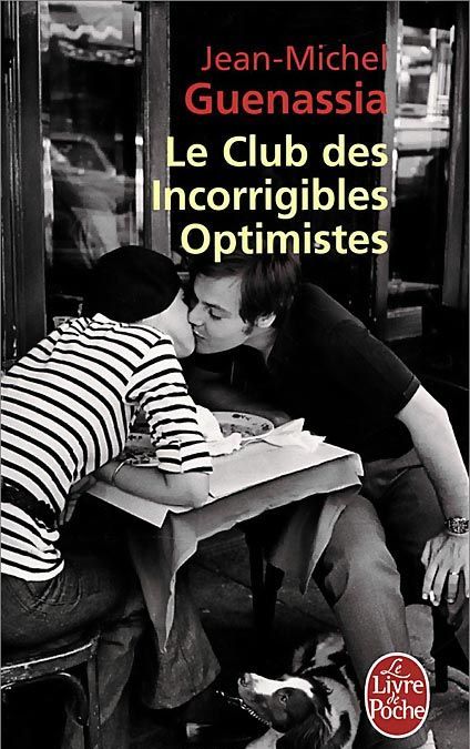 

Le Club Des Incorrigibles Optimistes