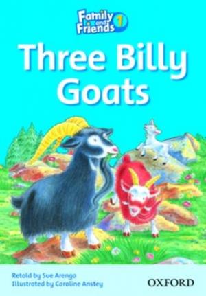 

Family and Friends: Readers 1: Three Billy Goats