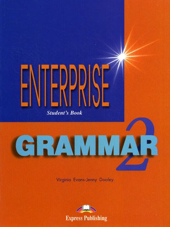 

Enterprise 2. Grammar Book. Elementary. Грамматический справочник