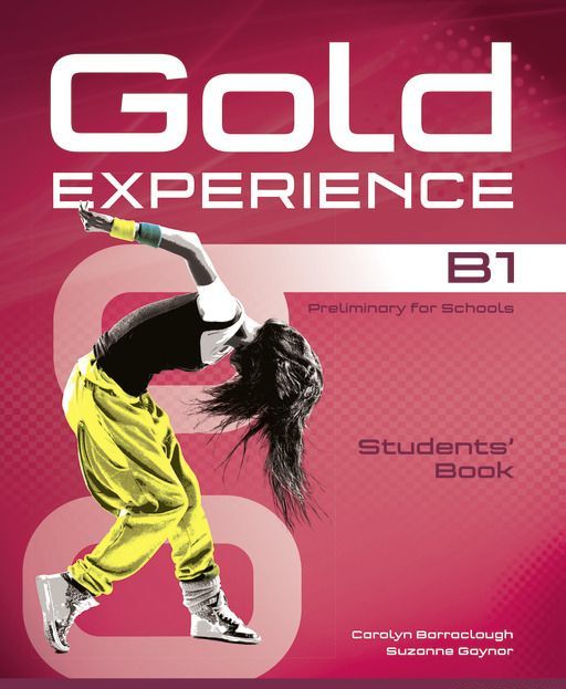 

Gold Experience B1: Students` Book (+ DVD-ROM)