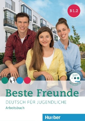 

Beste Freunde B1/2. Deutsch fur Jugendliche. Arbeitsbuch (+ Audio CD)