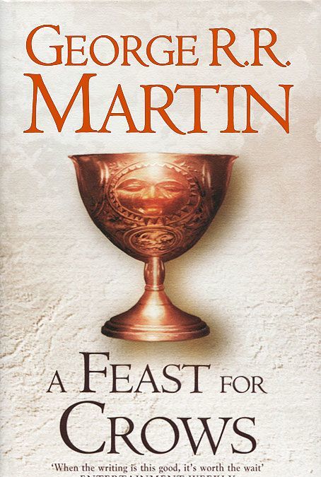 

A Song of Ice and Fire. Book 4: A Feast for Crows