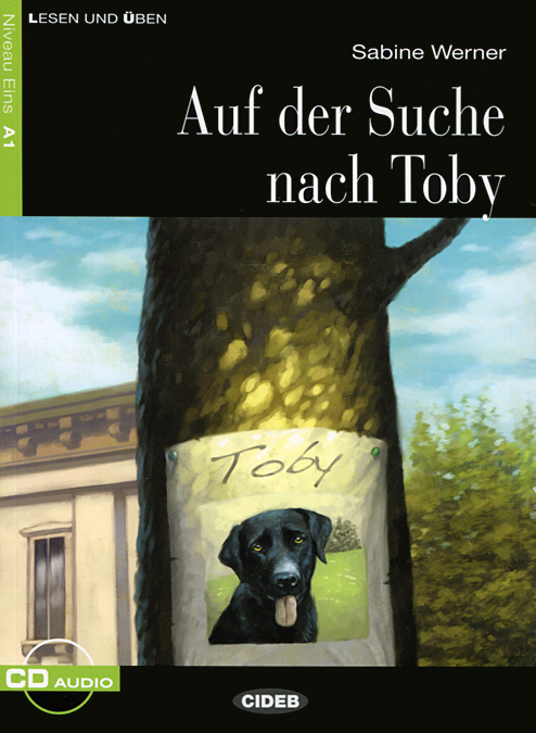 

Auf der Suche Nach Toby: Niveau Eins A1 (+ CD)
