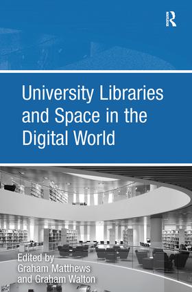 

University Libraries and Space in the Digital World