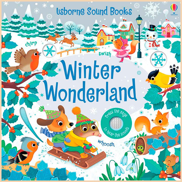 

Usborne Winter Wonderland Sound Book. Sam Taplin. ISBN:9781474967556