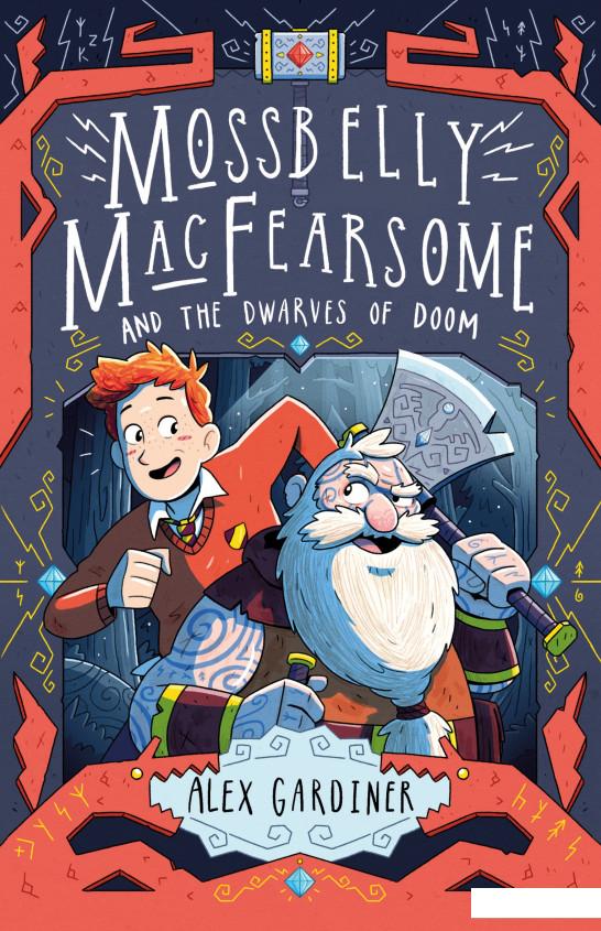 

Mossbelly MacFearsome and the Dwarves of Doom (947427)