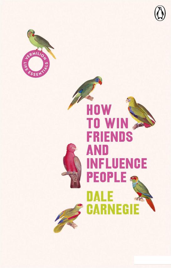 

How to Win Friends and Influence People (Vermilion Life Essentials) (950482)