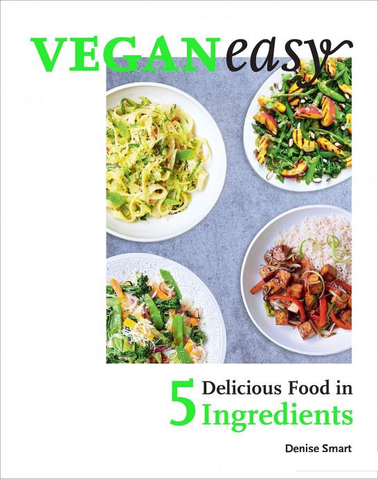 

Veganeasy! Amazing Food in Just 5 Ingredients (959752)