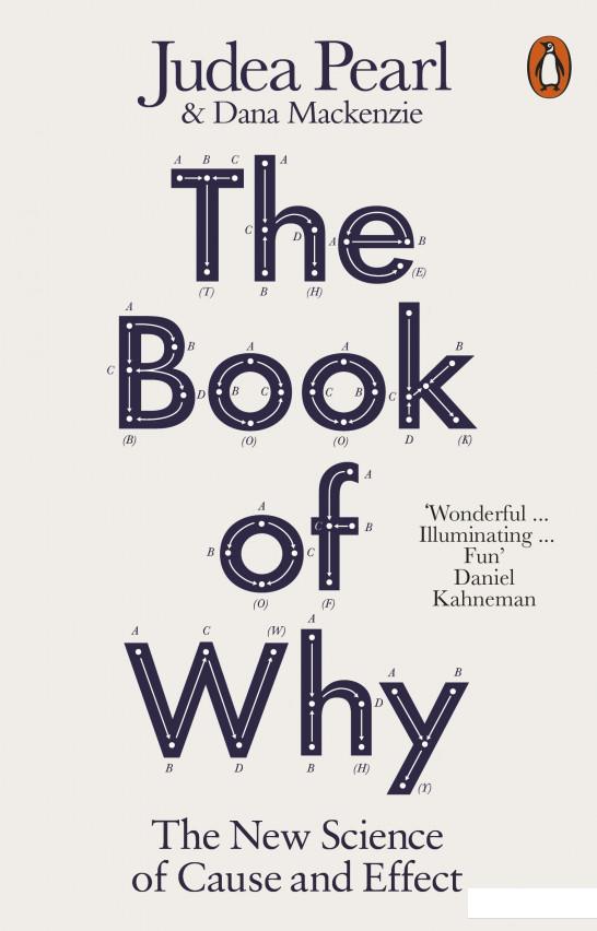 

The Book of Why. The New Science of Cause and Effect (941780)