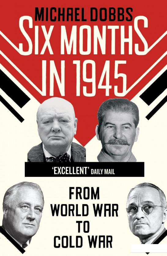 

Six Months in 1945 (935448)