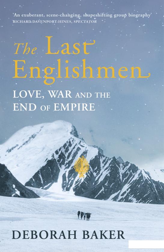 

The Last Englishmen: Love, War and the End of Empire (949365)