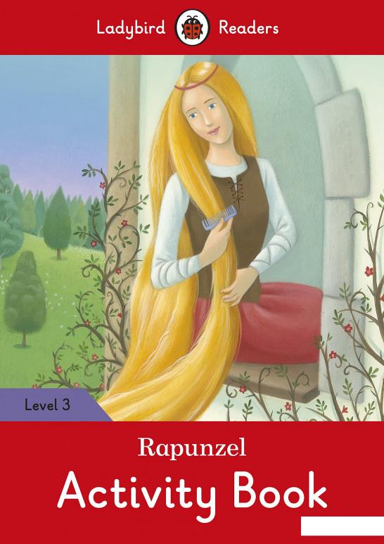 

Ladybird Readers. Level 3. Rapunzel. Activity Book (753857)