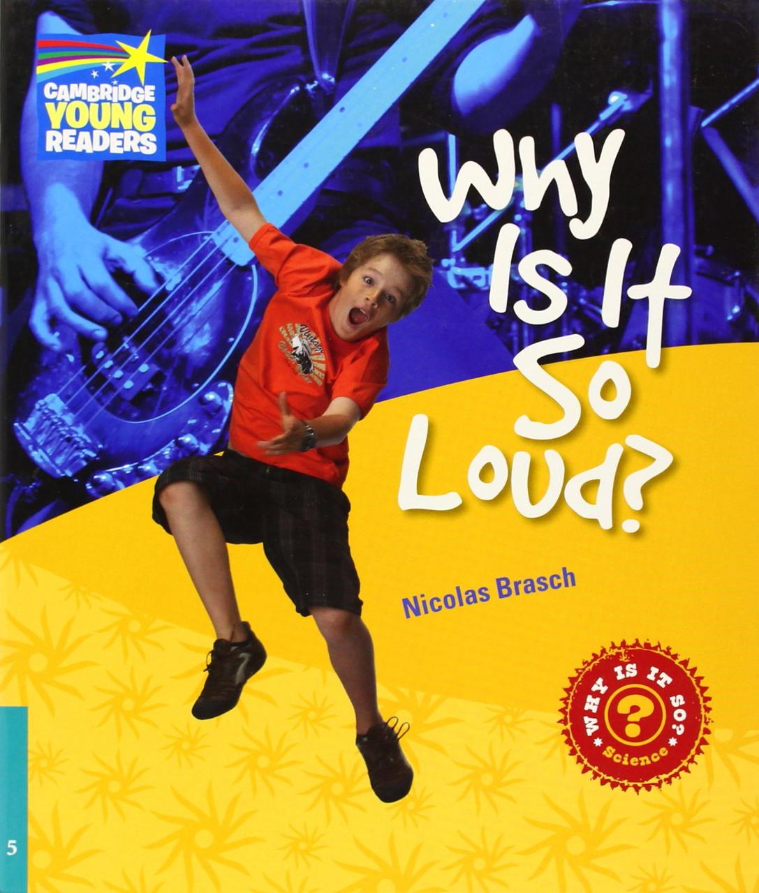 

Why Is It So Loud Level 5