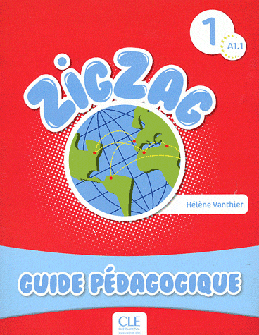 

ZigZag 1. Guide pedagogique