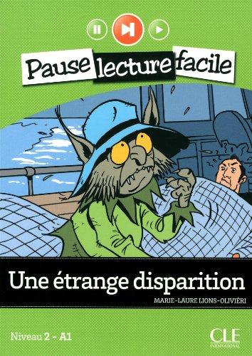 

Une Etrange Disparition. Niveau 2 (+CD)