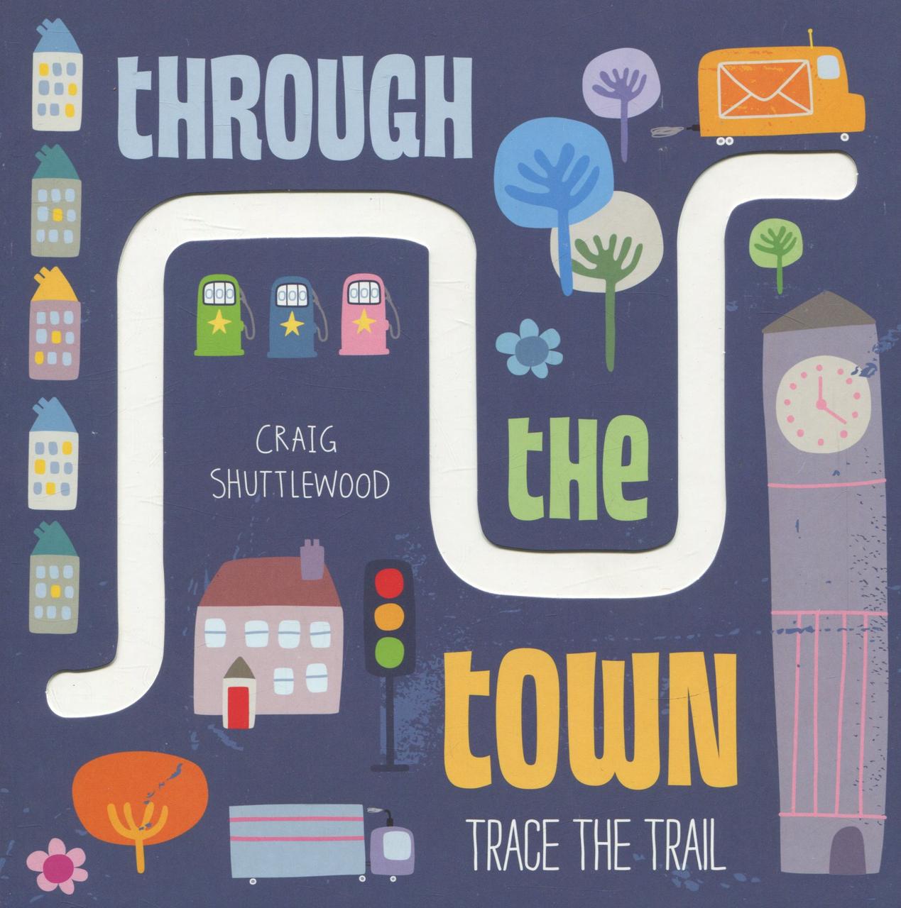 

Through the Town