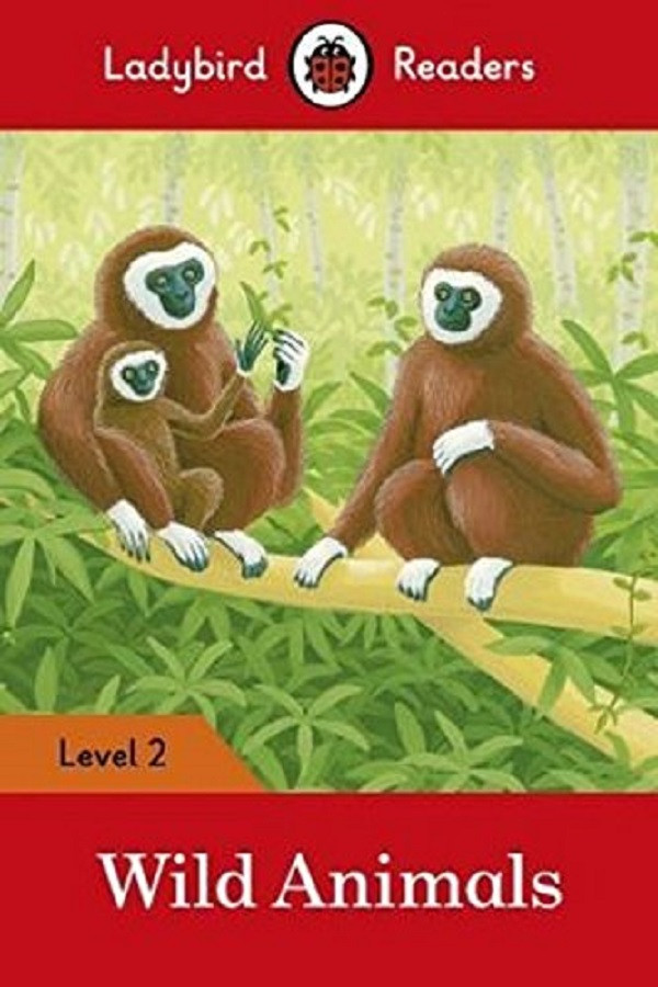 

Wild Animals. Ladybird Readers Level 2
