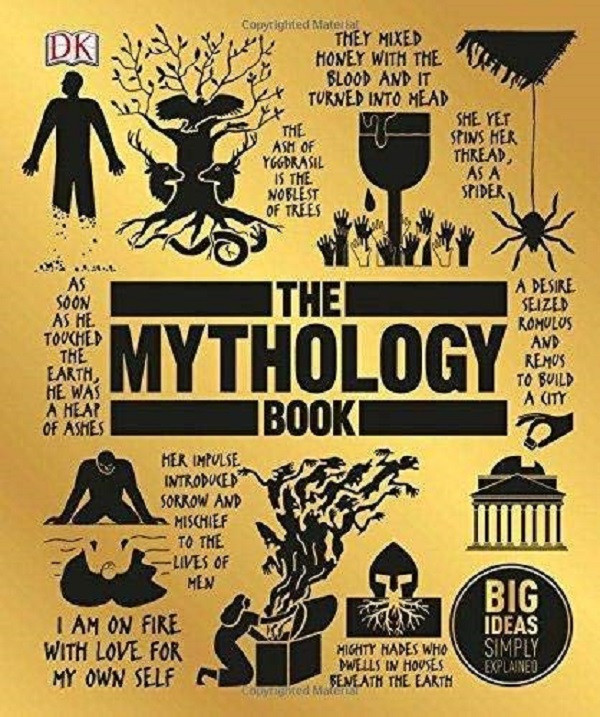 

The Mythology Book. Big Ideas Simply Explained