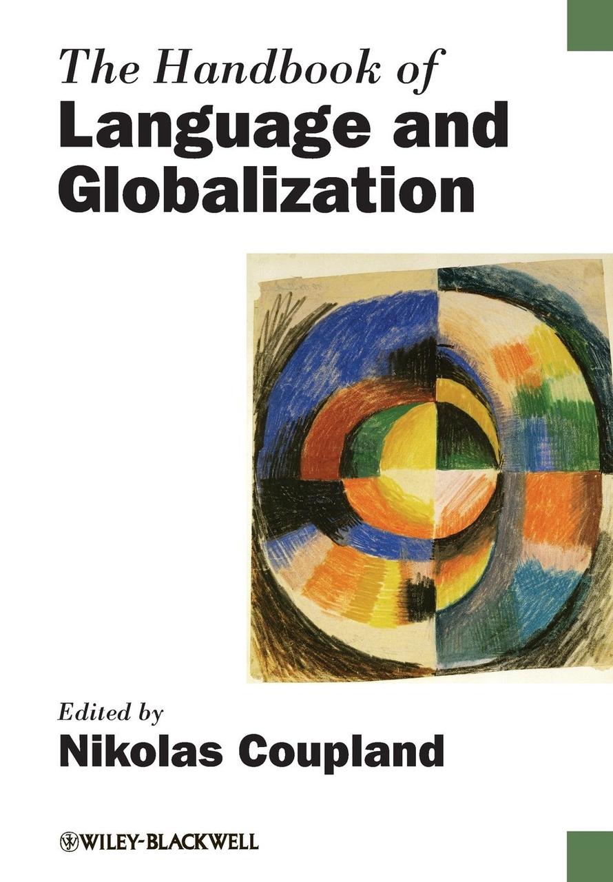 

The Handbook of Language and Globalization