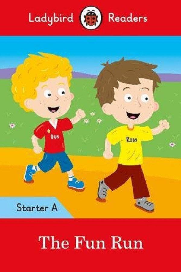 

The Fun Run. Ladybird Readers Starter Level A