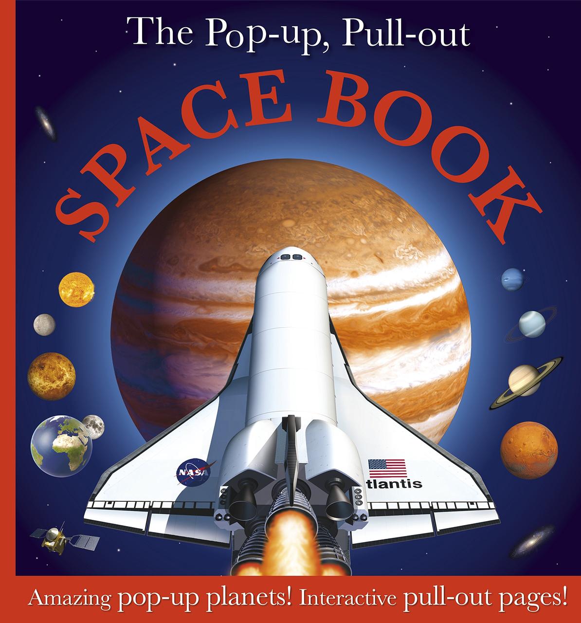 

The Pop Up, Pull Out Space Book