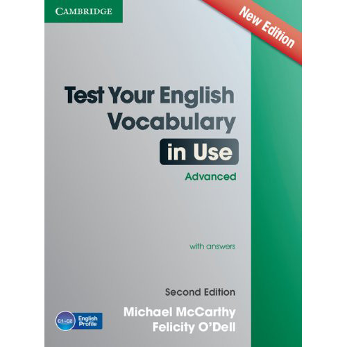 

Test Your English Vocabulary in Use Advanced with Answers