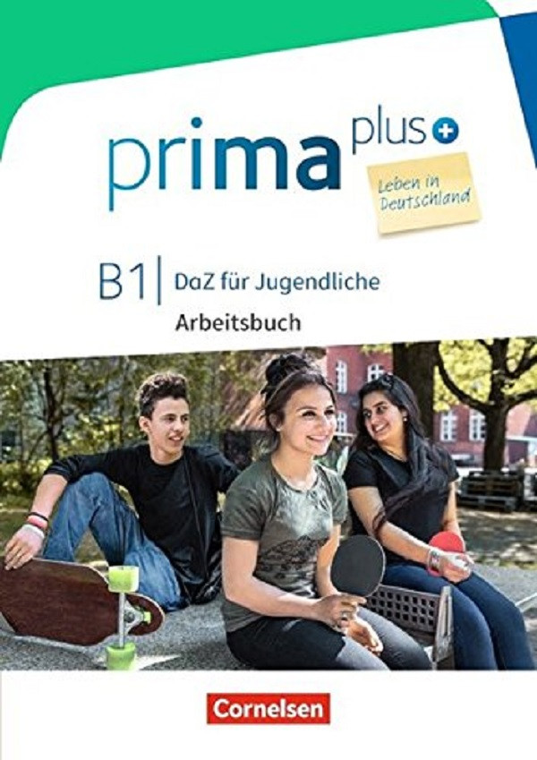 

Prima plus B1. Leben in Deutschland. Arbeitsbuch mit MP3-Download und Losungen