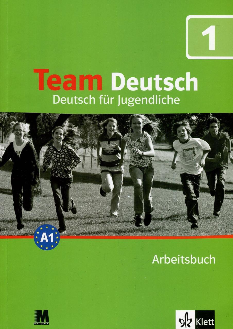 

Team Deutsch. Робочий зошит 1. Курс німецької мови для молоді