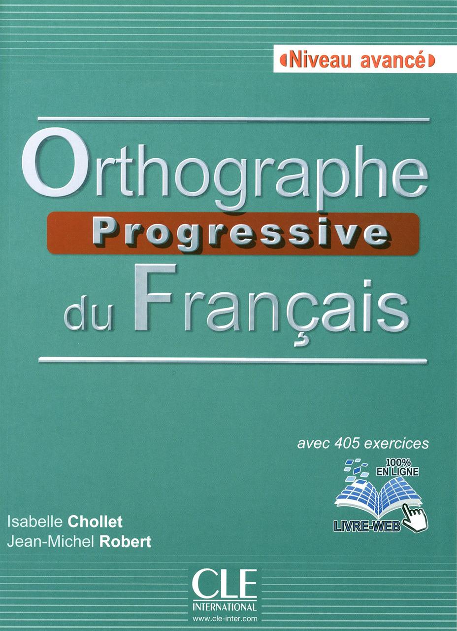 

Orthographe progressive du francais : Niveau avance