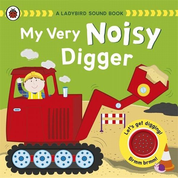 

My Very Noisy Digger
