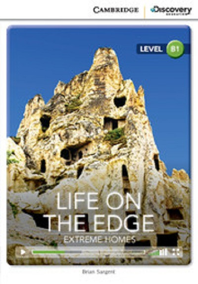 

Life on the Edge: Extreme Homes. Intermediate. Book with Online Access