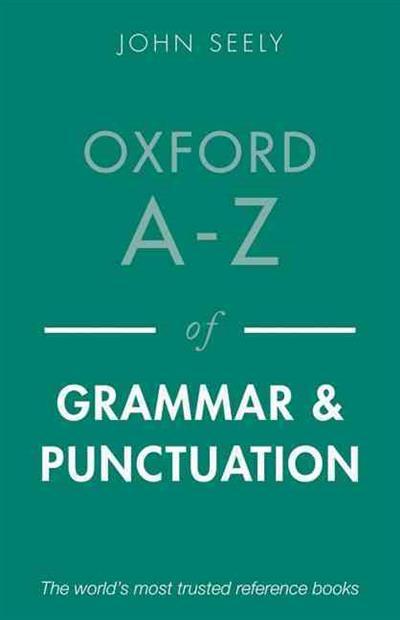 

Oxford A-Z of Grammar and Punctuation 2ed