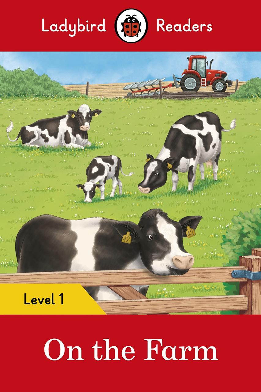 

Ladybird Readers. Level 1. On the Farm