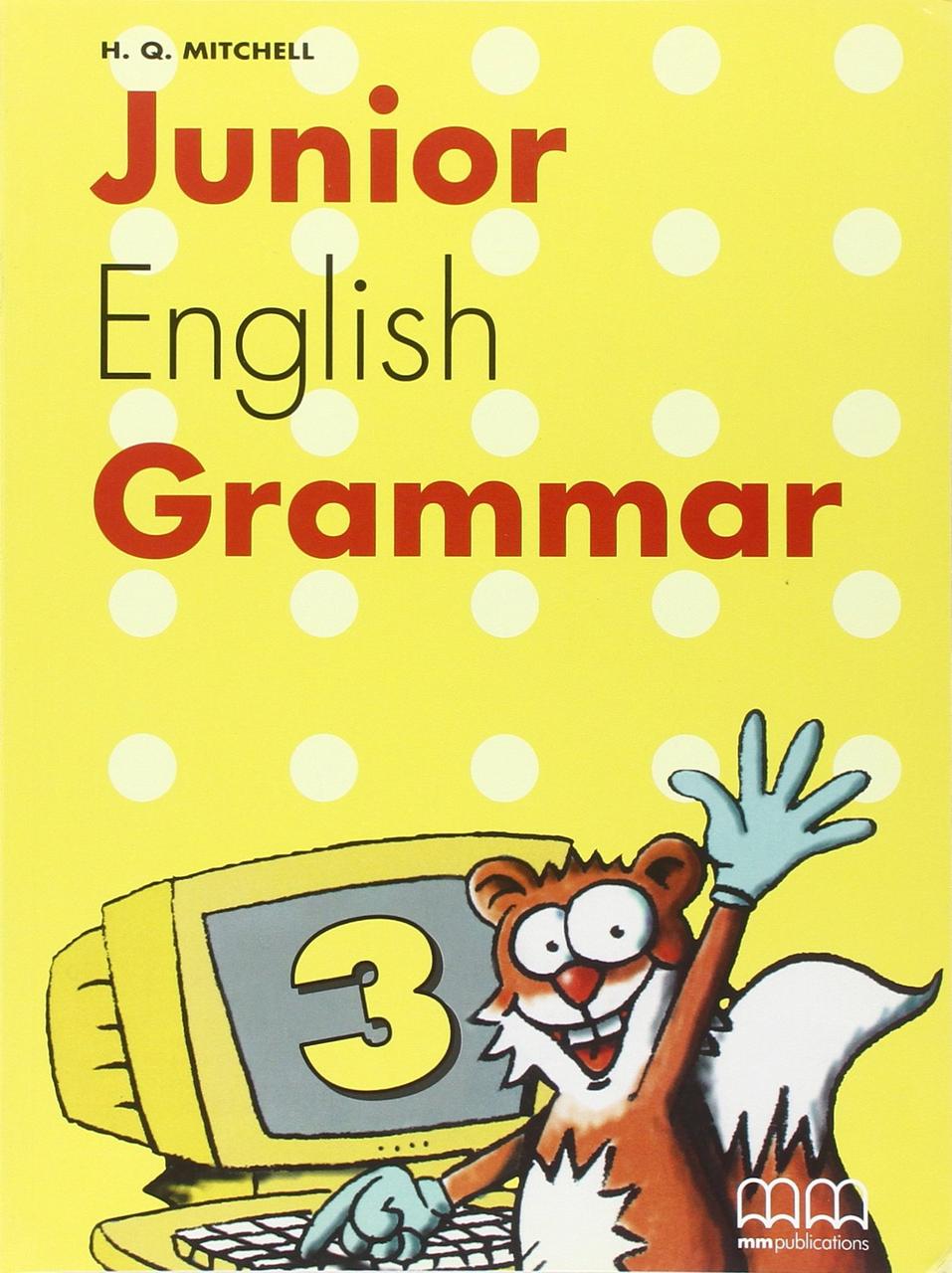 

Junior English Grammar. Student’s Book