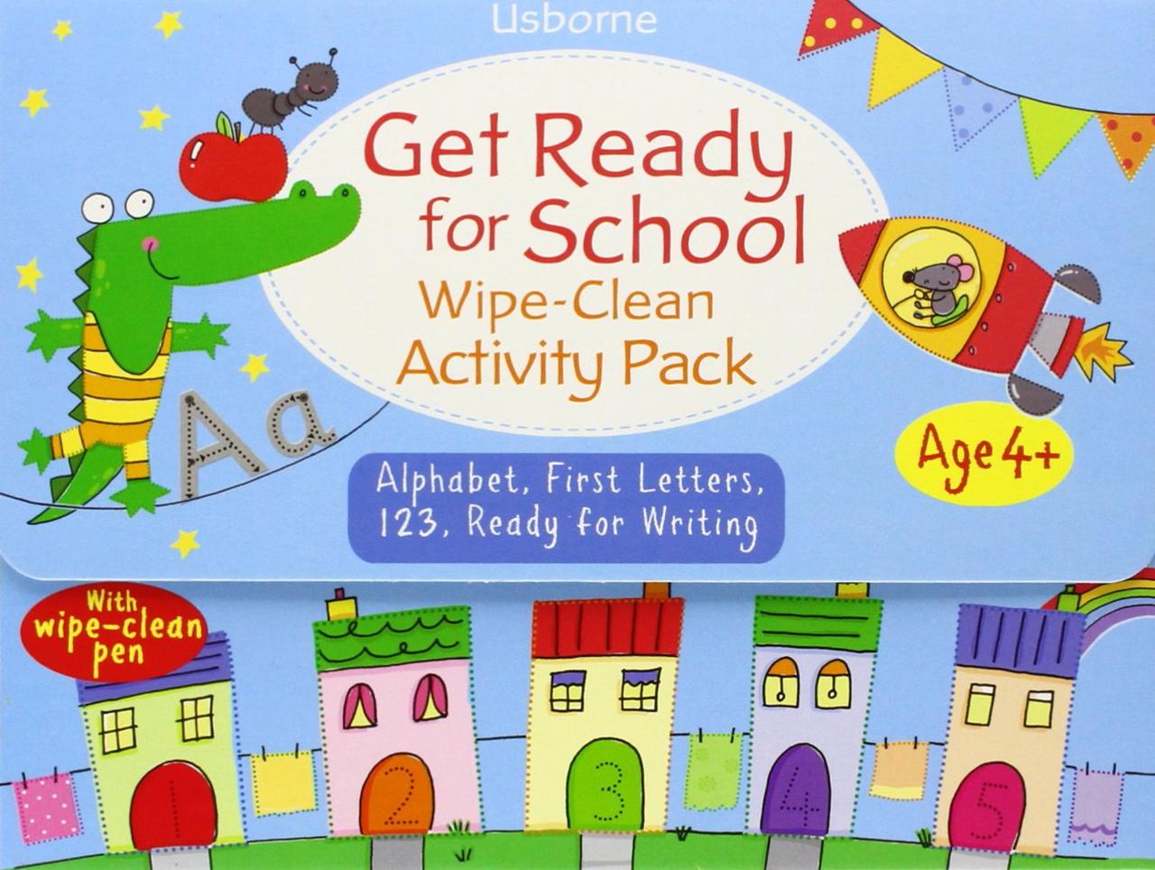 

Get Ready for School. Wipe-Clean Activity Pack