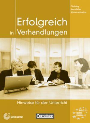 

Erfolgreich in Verhandlungen. Hinweise fur den Unterricht