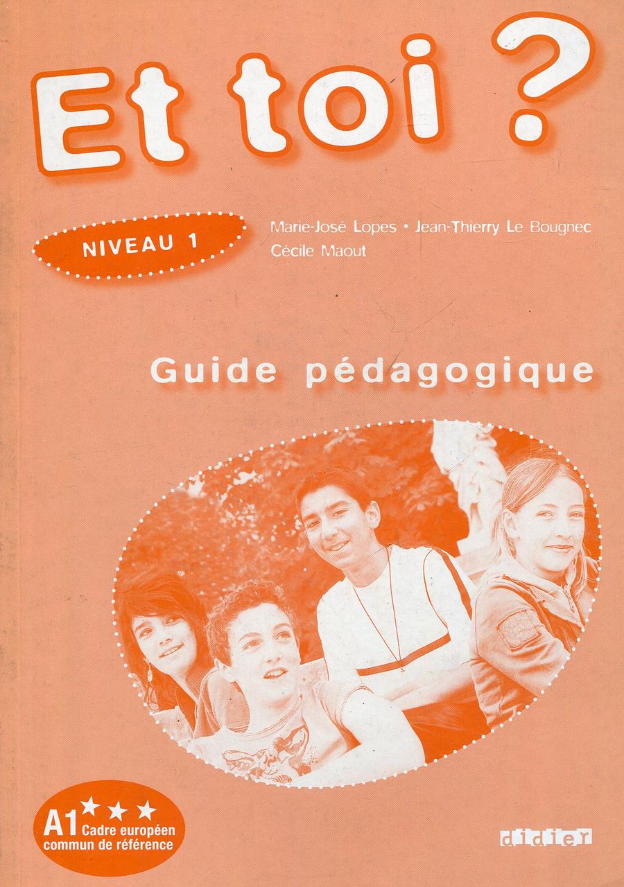 

Et Toi 1 Guide Pedagogique